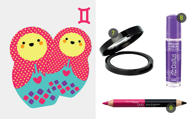 gemeos 7. Duo lápis batom e delineador Faces Pink e Preto, Natura (R$ 26,40*), 8. Brilho labial roll-on Uva, Dailus Color (R$ 5,45*) e 9. Pó translúcido, Toque de Natureza (R$ 27,99*).