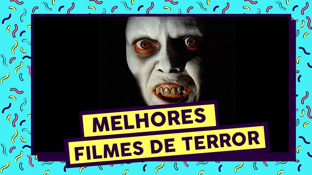 Os 10 Melhores Filmes De Terror De Todos Os Tempos Capricho 0808