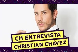 CH ENTREVISTA: Christian Chávez fala sobre o novo RBD