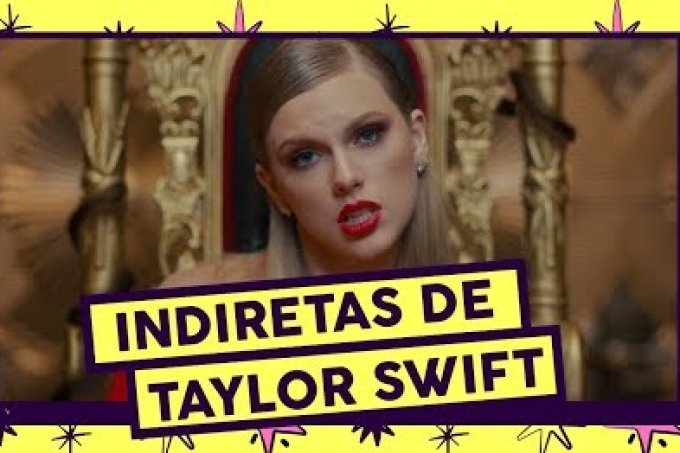 7 famosos que inspiraram letras de Taylor Swift