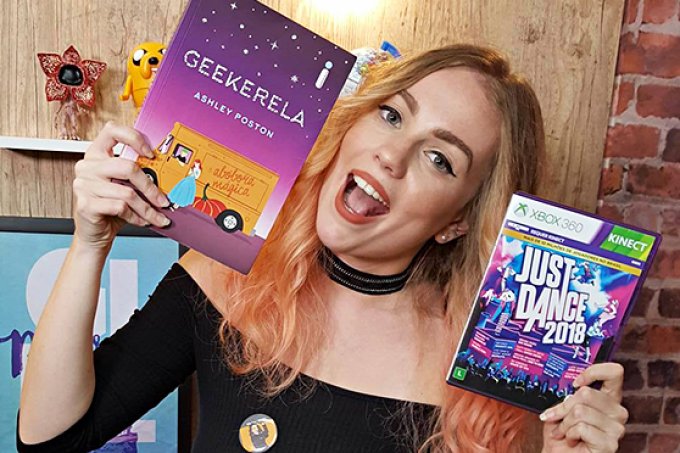 Pra ler e jogar! Geekerela e Just Dance 2018 são as dicas do mês