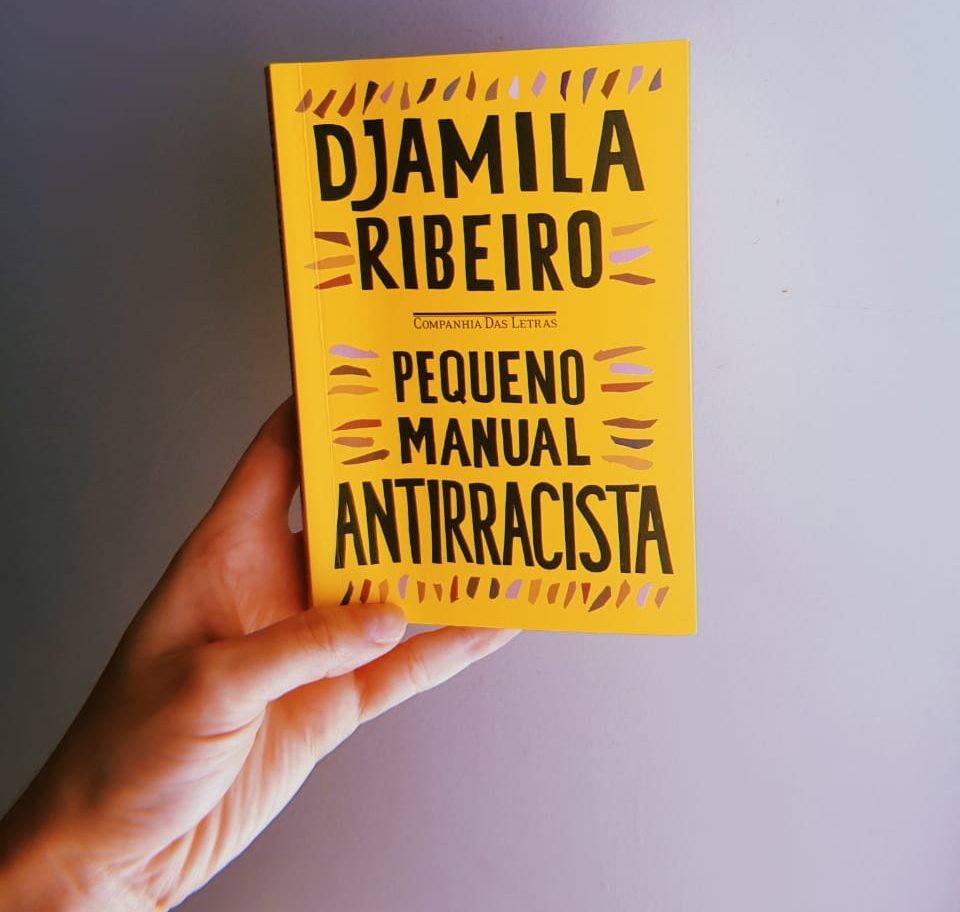 Pequeno Manual Antirracista, de Djamila Ribeiro