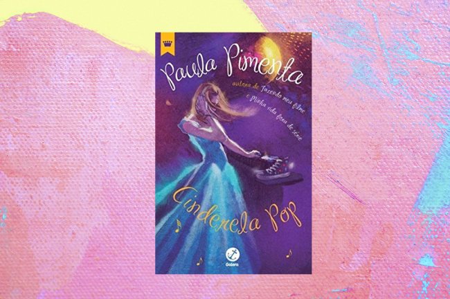 Capa do livro Cinderela Pop em um fundo de textura nas cores rosa, azul e amarelo