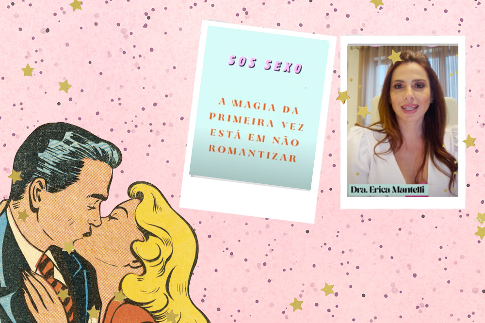 Colagem com desenho retrô de casal se beijando, imagem escrita "A magia está em não romantizar" e uma imagem da ginecologista Erica Mantelli