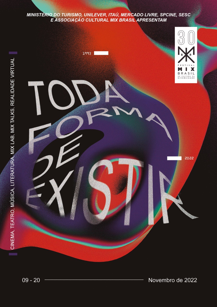 Cartaz do festival Mix Brasil com as cores vermelho, roxo e preto e a frase Toda Forma de Existir escrita em branco com as letras destorcidas por cima das cores; informativos do festival estão nas partes superiores e inferiores do pôster e o logo do festival está na parte superior direita da imagem