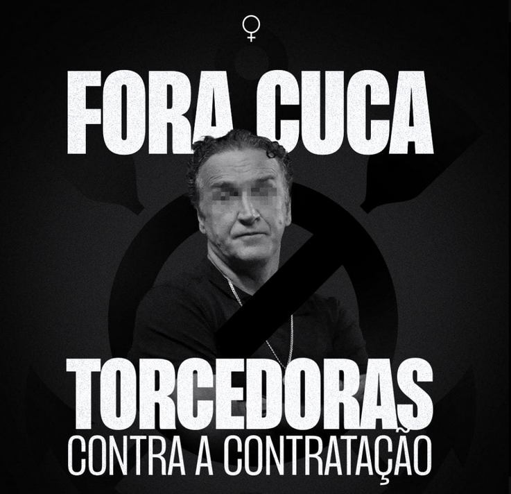 No banner, uma foto preta e branca do técnico Cuca com os dizeres "Fora Cuca"e "Torcedoras contra a Contratação"