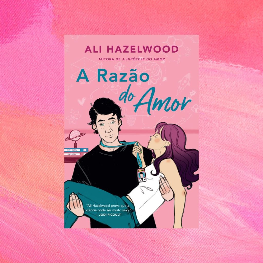 A Razão do Amor Capa do livro A Razão do Amor. Fundo rosa.