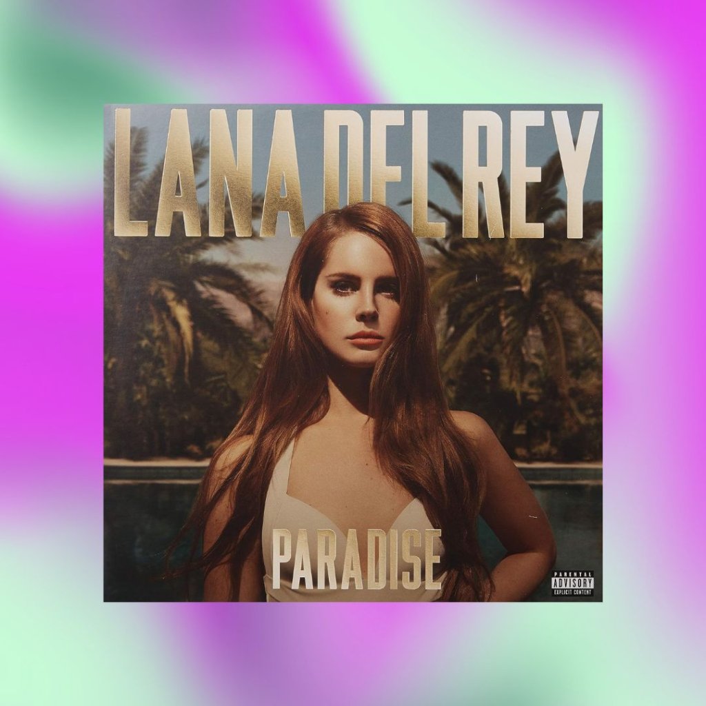 Capa do álbum Paradise de Lana Del Rey. Fundo colorido.