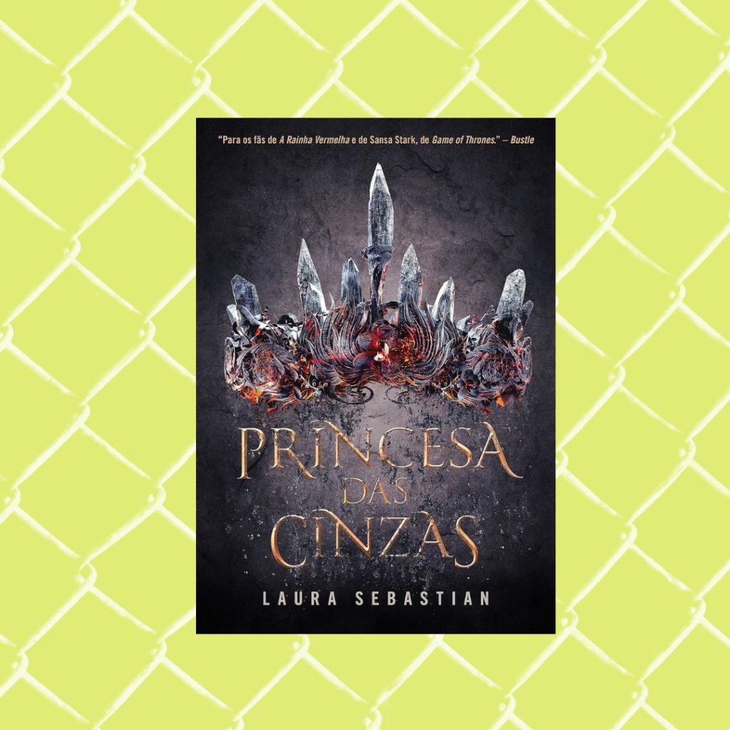 Princesa das cinzas Capa do livro Princesa das cinzas. Fundo verde.