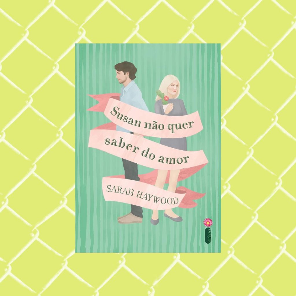 Susan não quer saber do amor Capa do livro Susan não quer saber do amor. Fundo verde.