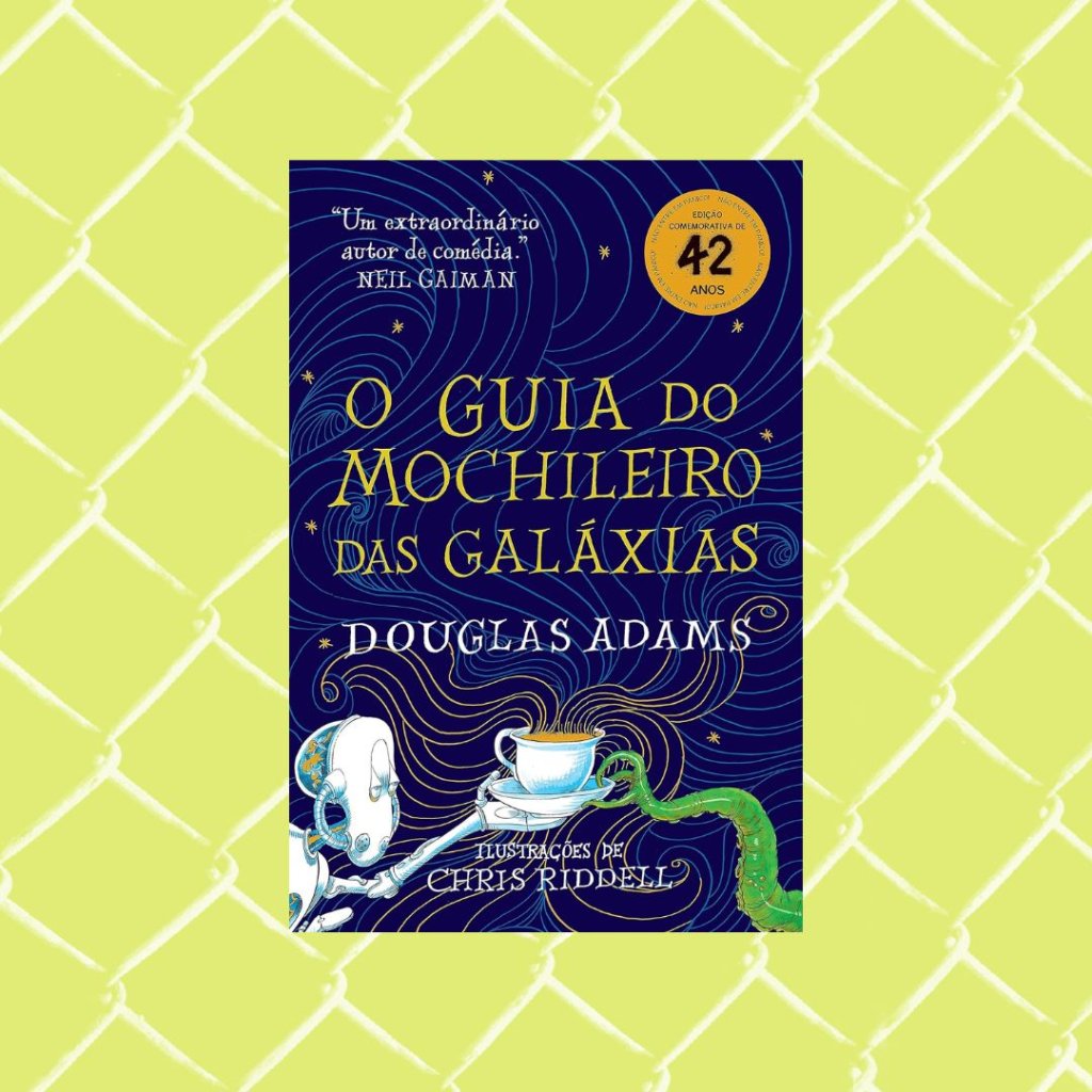 Capa do livro "O guia do mochileiro das galáxias - Edição Ilustrada: 1"